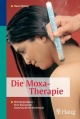 Die Moxa Therapie