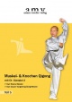 05. Muskel- & Knochen-Qigong - DVD, Deutsch, ca. 29 Minuten - 2. Auflage